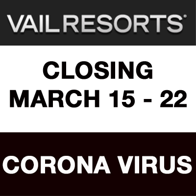 Vail Closing All Resorts March 15-22
